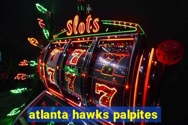 atlanta hawks palpites